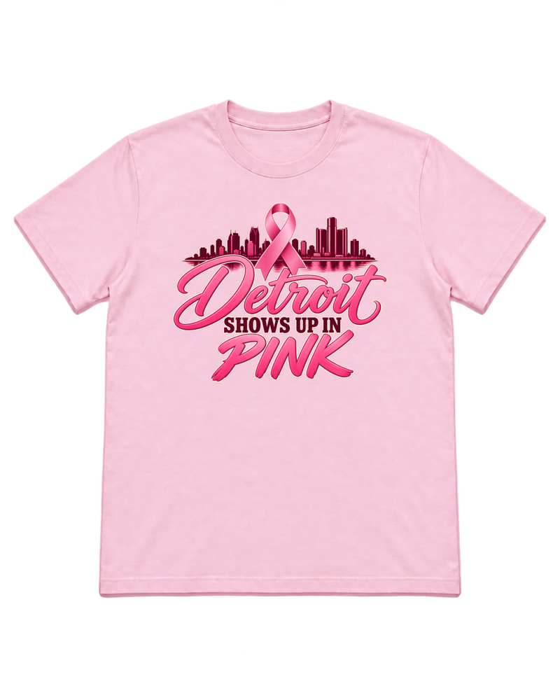 Detroit Shows Up In Pink — Breast Cancer Awareness Shirt