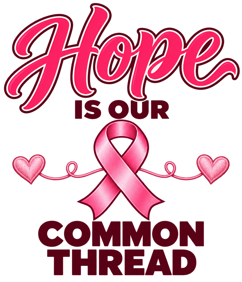 Hope Is Our Common Thread — DTF Transfer