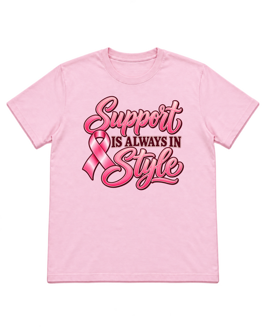 Digital mockup of Support Is Always In Style on a Light Pink Gildan 5000 shirt