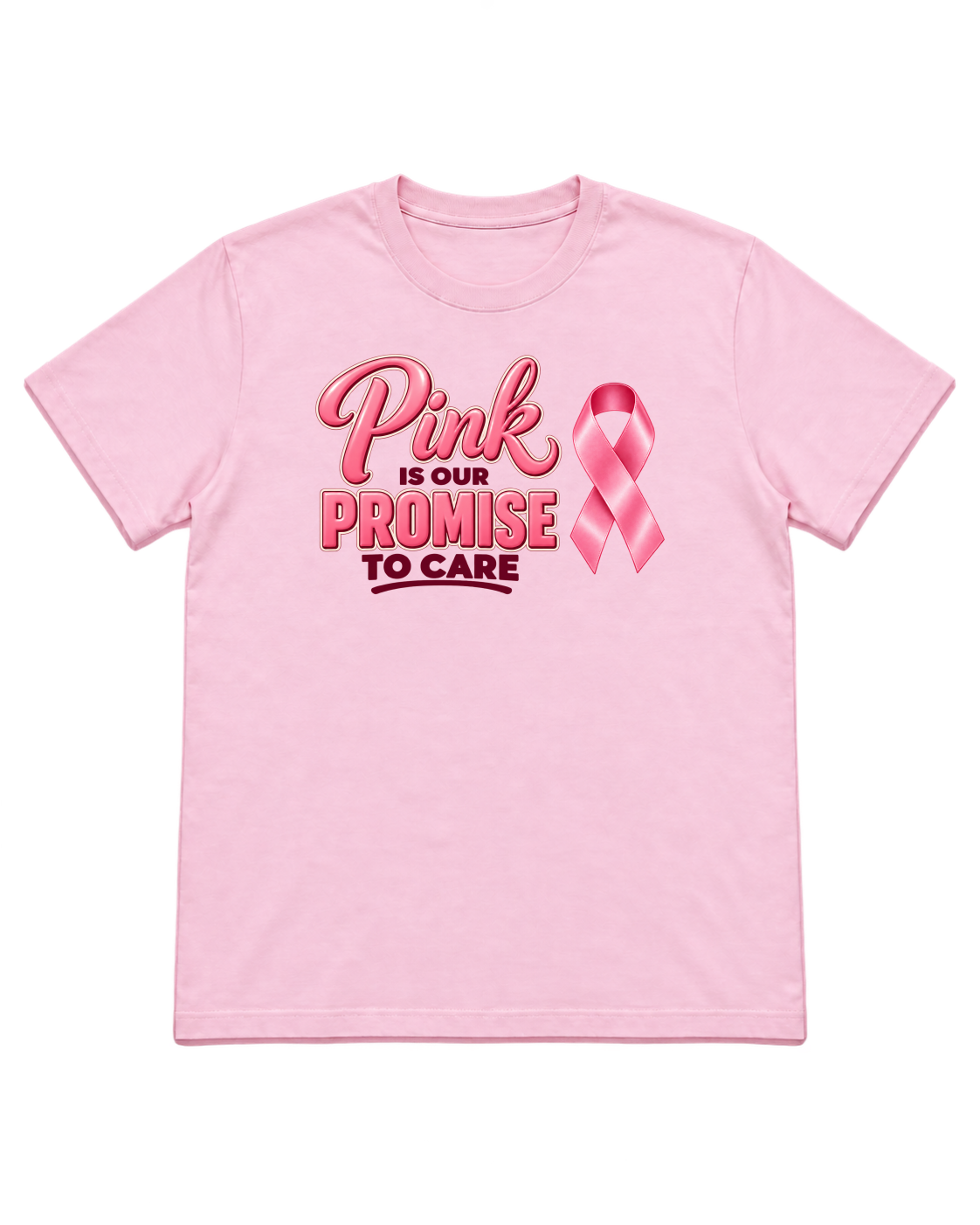 Digital mockup of Pink Is Our Promise To Care on a Light Pink finished graphic shirt