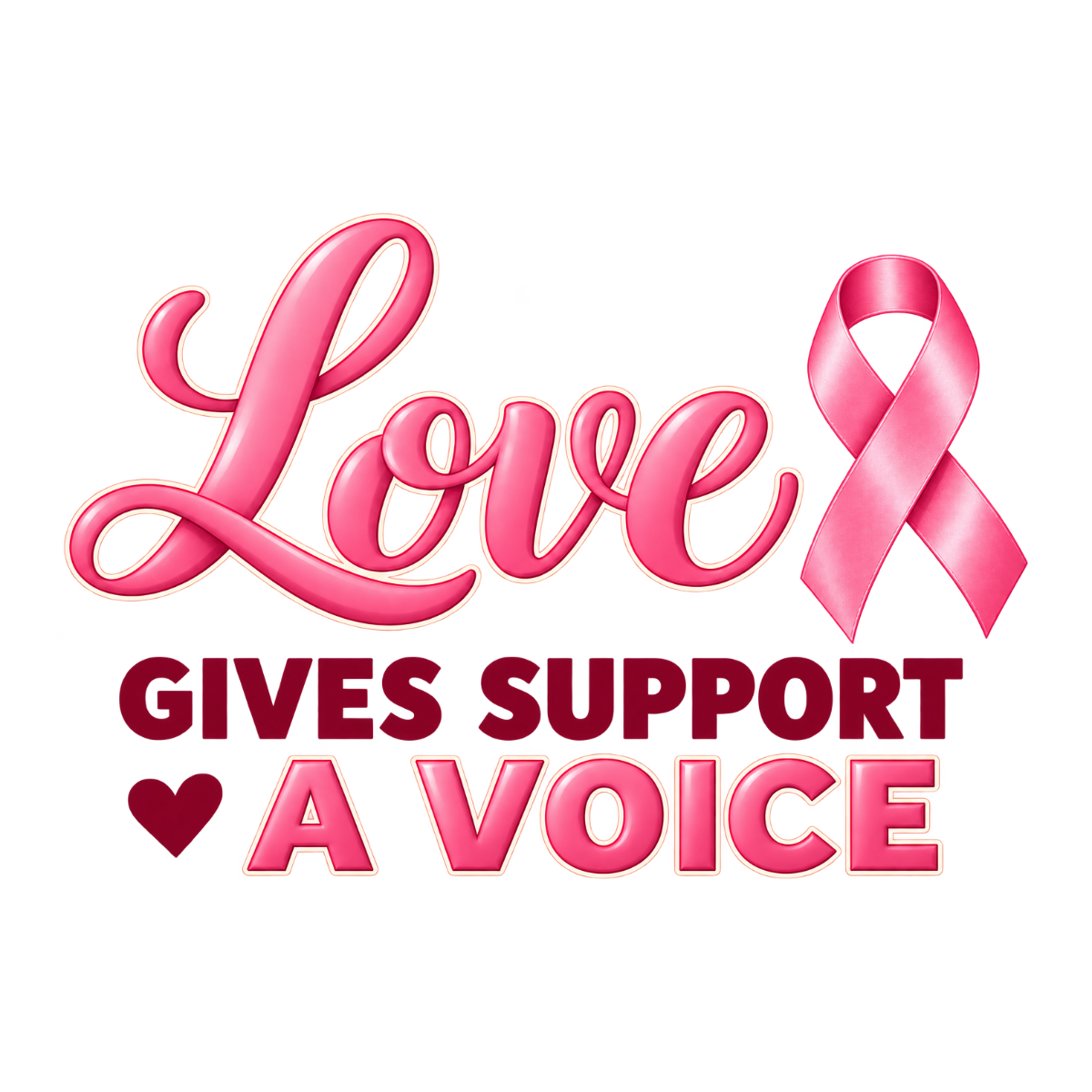 Love Gives Support A Voice physical DTF transfer artwork preview; shirt not included
