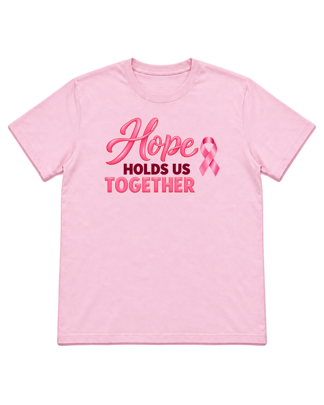 Digital mockup of Hope Holds Us Together on a Light Pink finished graphic shirt