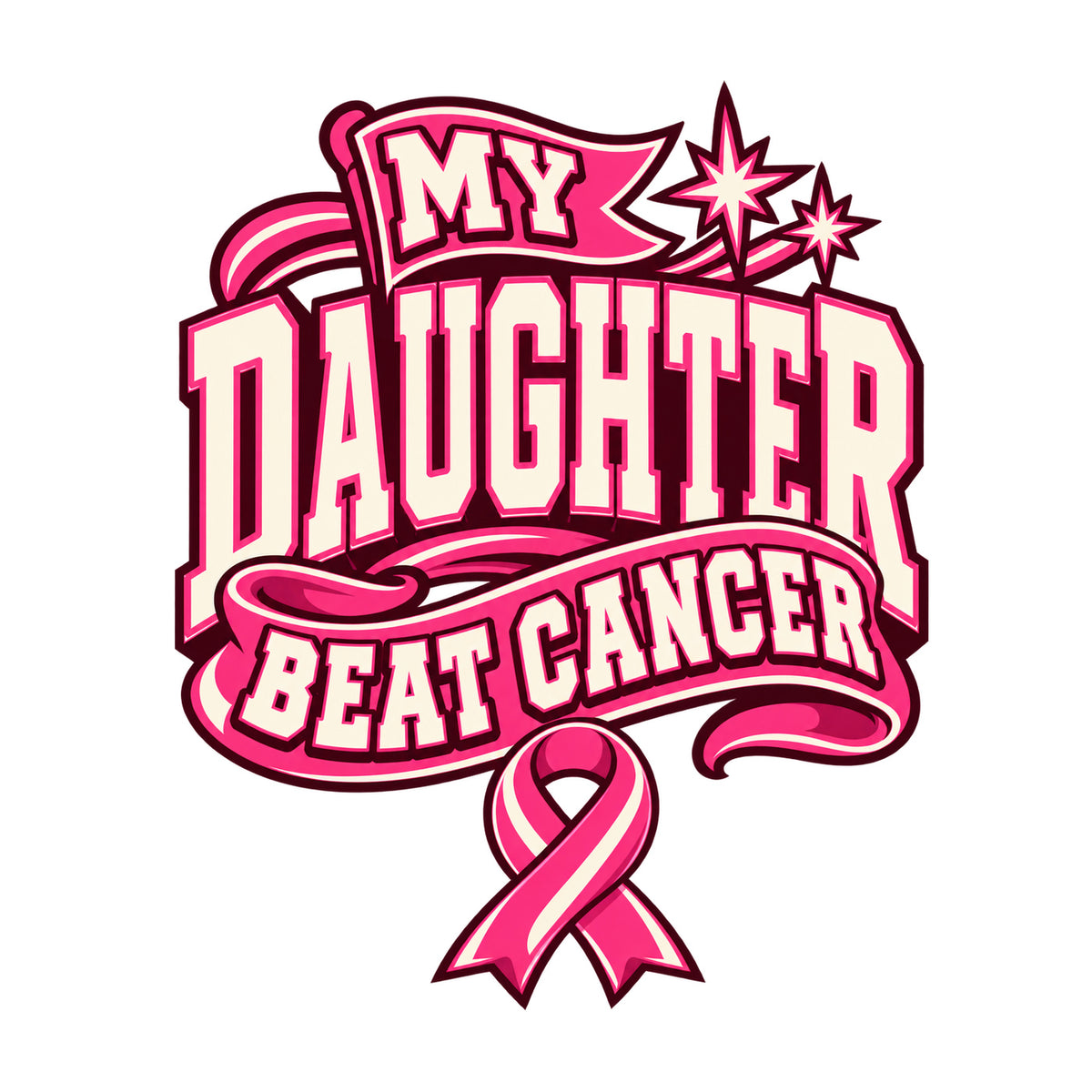 My Daughter Beat Cancer varsity ribbon design — physical DTF transfer, shirt not included