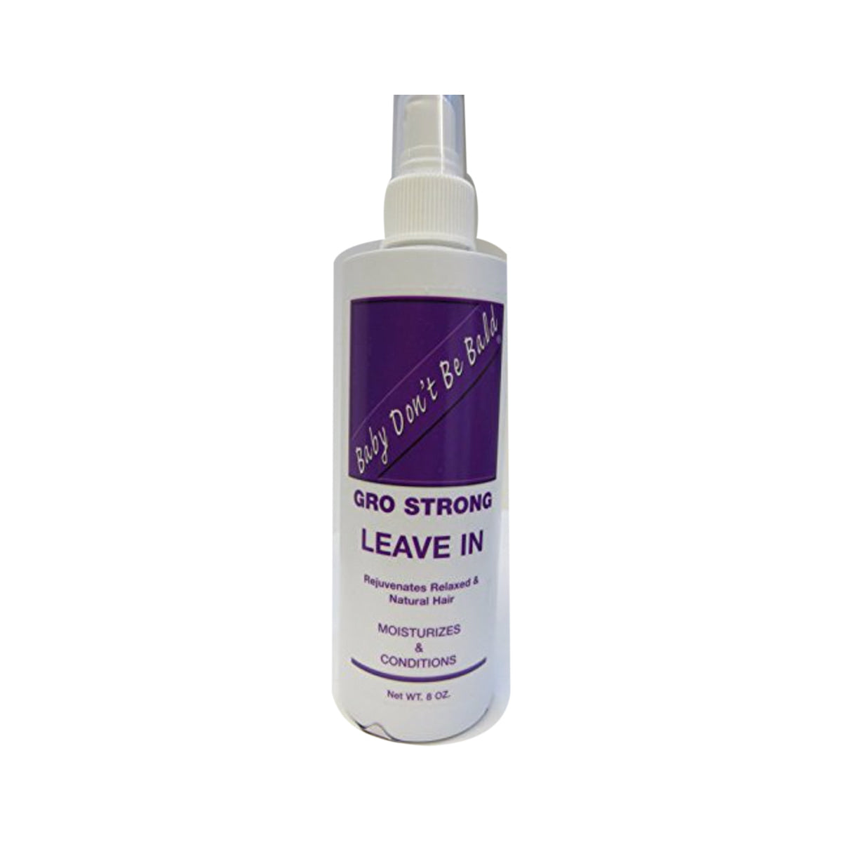 Baby Don't Be Bald Gro Strong Leave-In Conditioner – 8 oz product image on white background